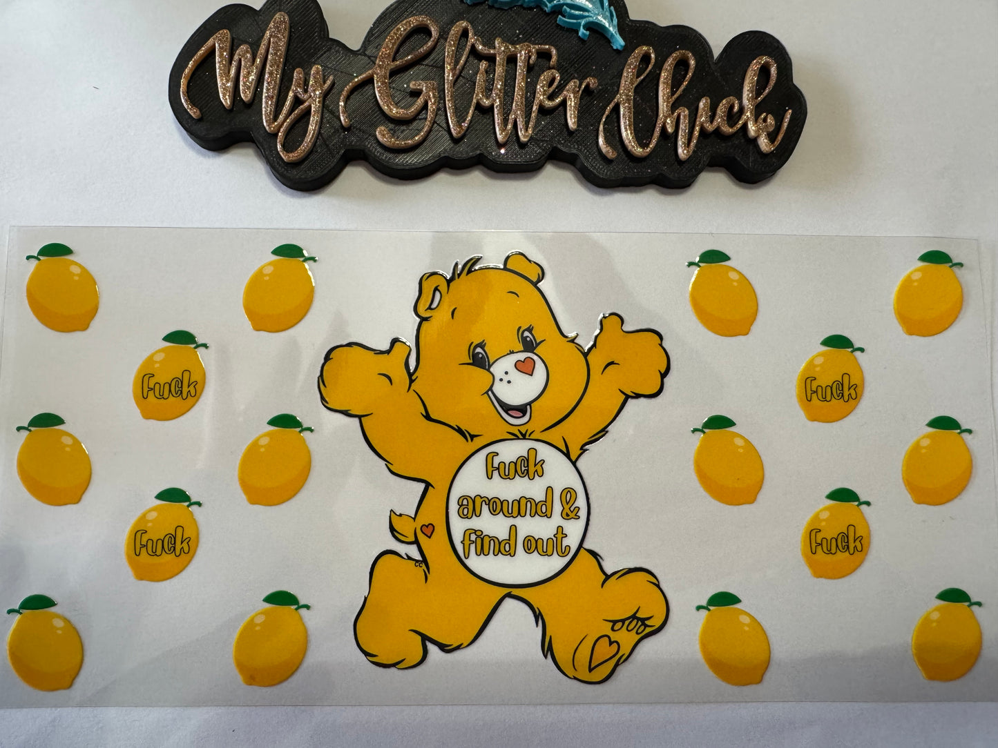 F Around and find out lemon UVDTF wrap 24