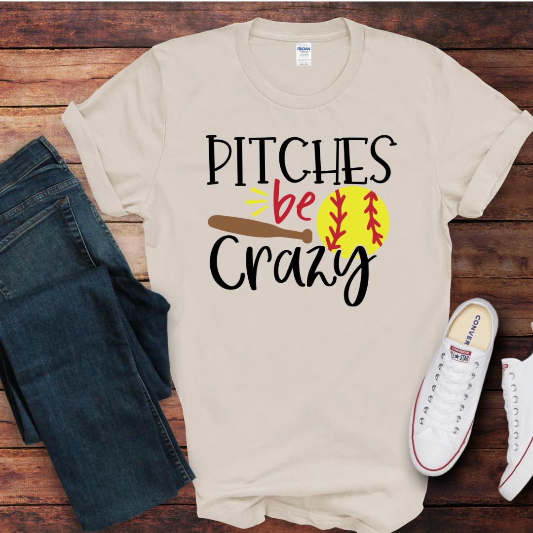 Pitches be crazy DTF Shirt Print