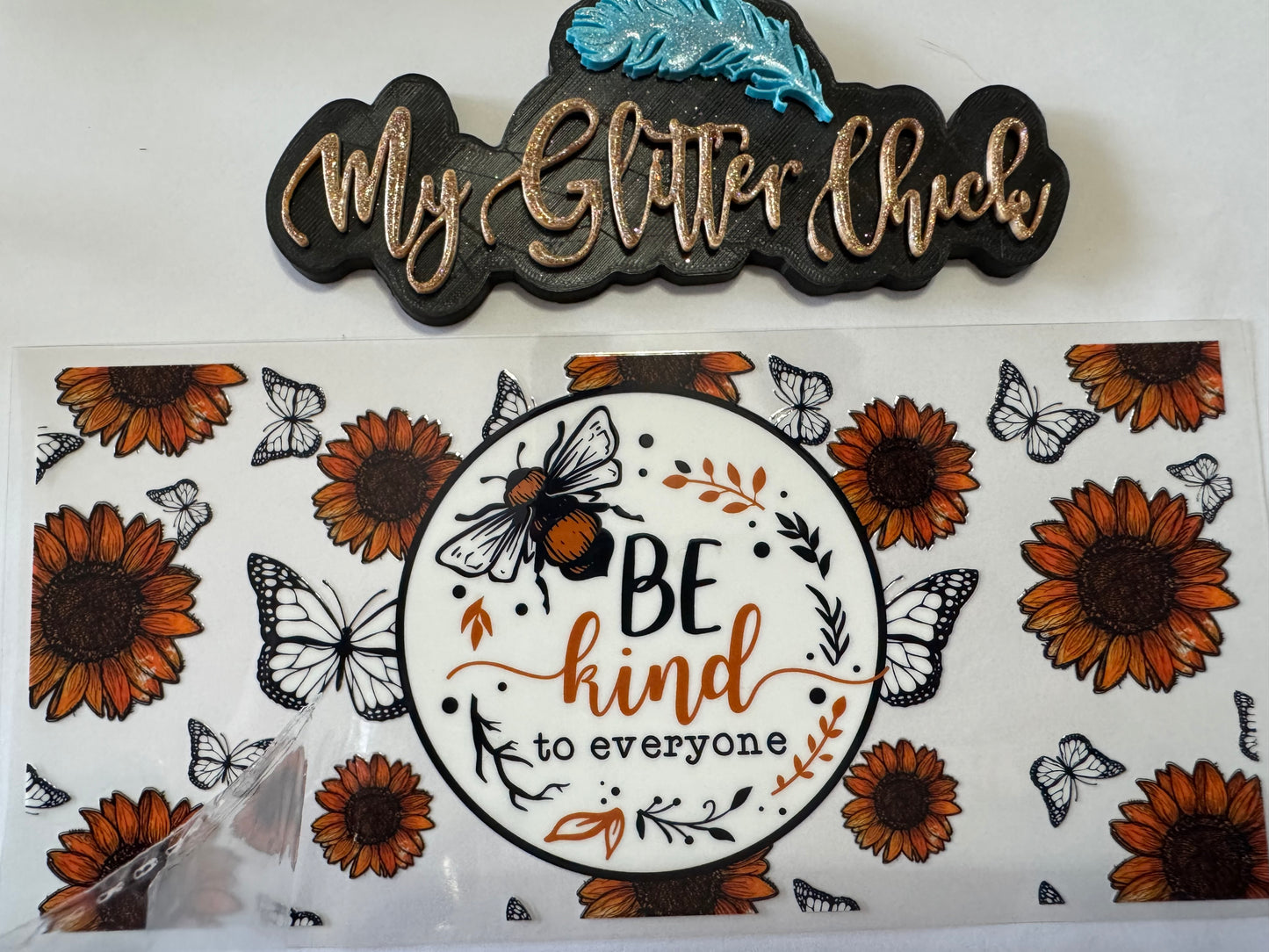 Be Kind To Everyone UVDTF wrap 041