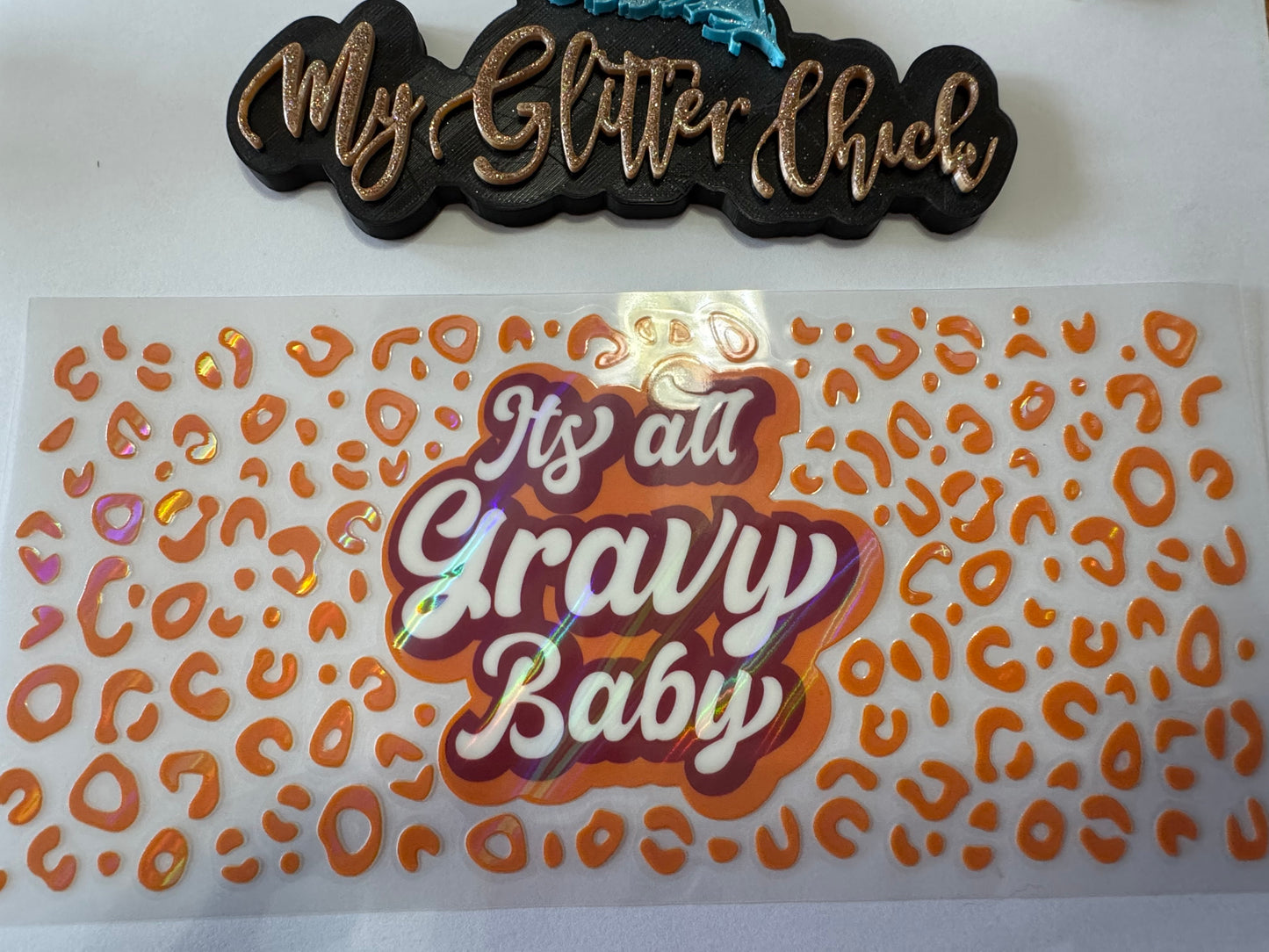 Its all Gravy Baby Holographic UVDTF wrap 014