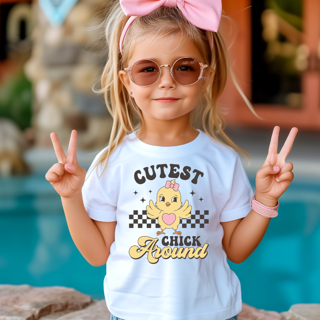 Cutest Chick Around DTF Shirt Print