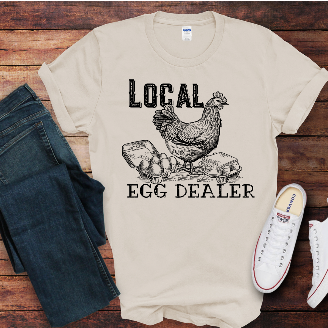 Local Egg Dealer DTF Shirt Print
