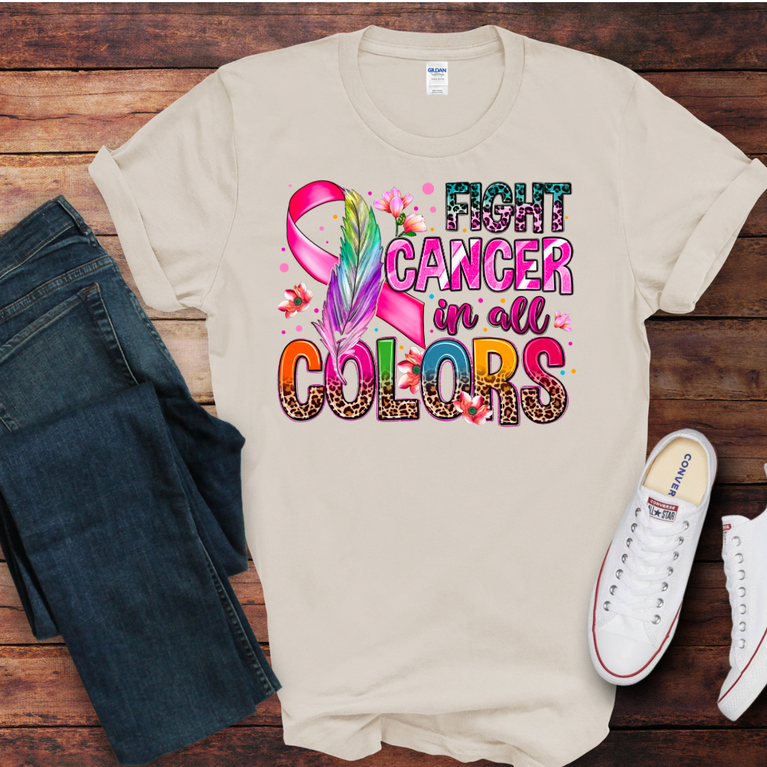 Fight Cancer In All Colors DTF Shirt Print