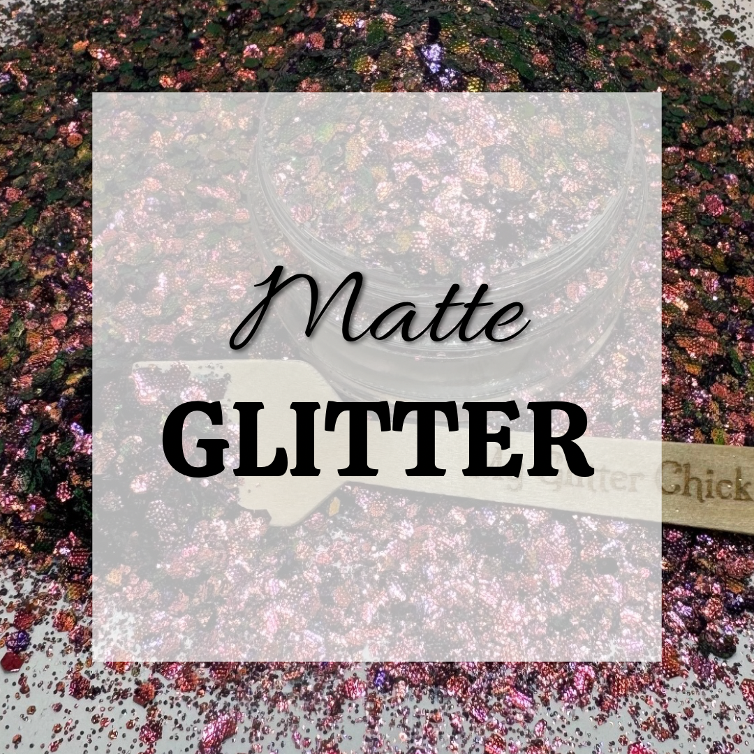 Matte Finish Glitter Collection