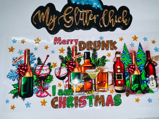 Merry Drunk I am Christmas UVDTF Wrap 6060