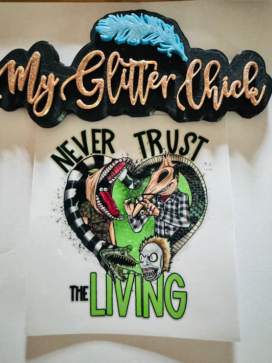 Never Trust The Living Sticker 139