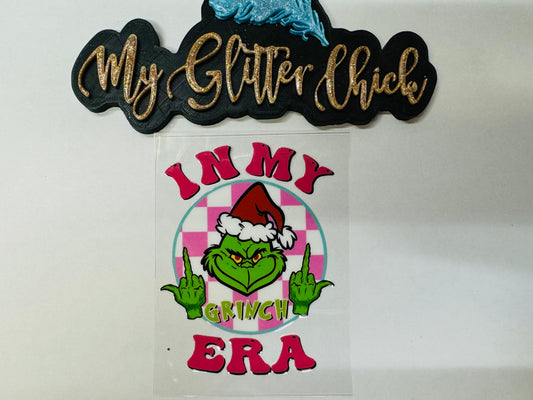 In My Grinch Era UVDTF Sticker 6079