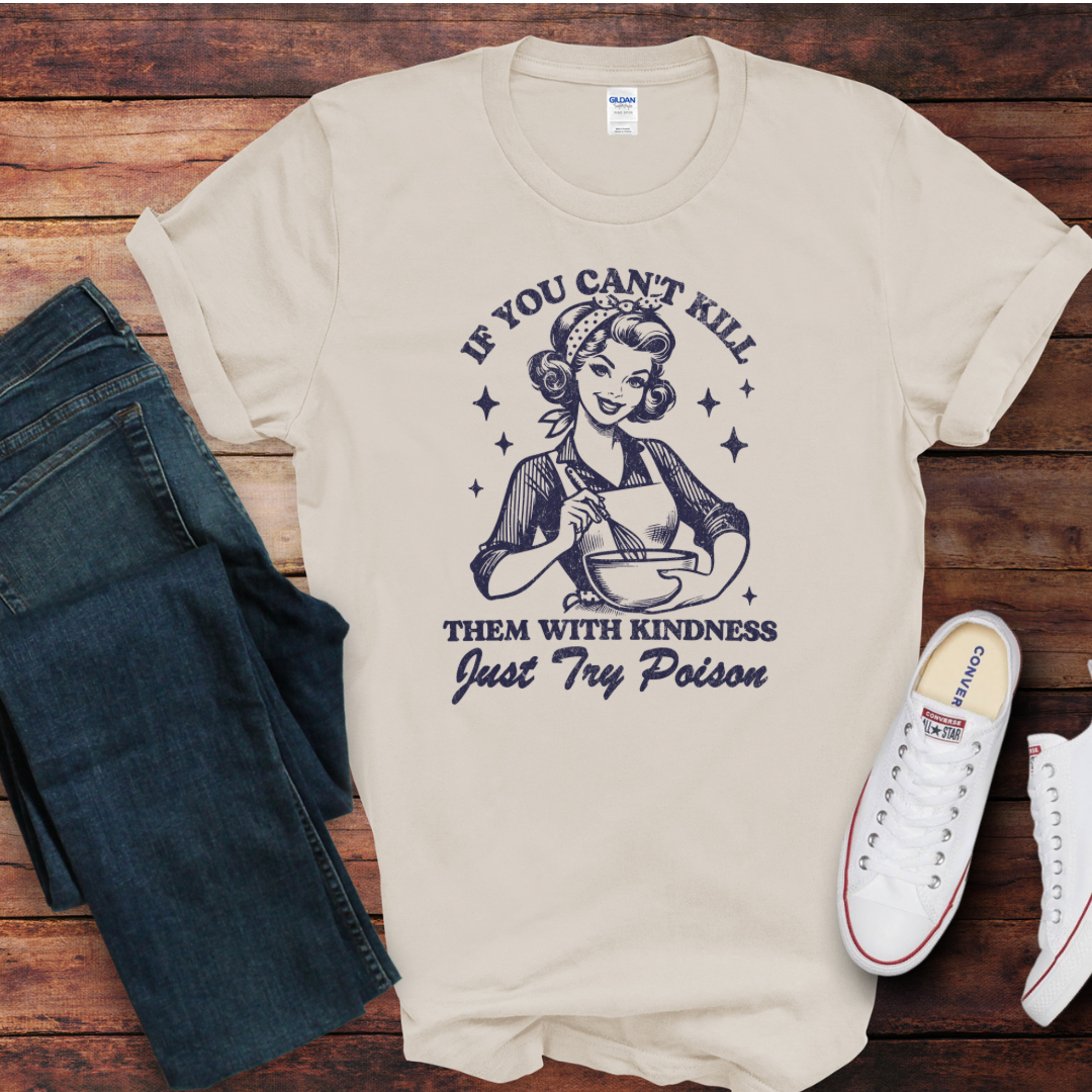 Just Try Poison DTF Shirt Print