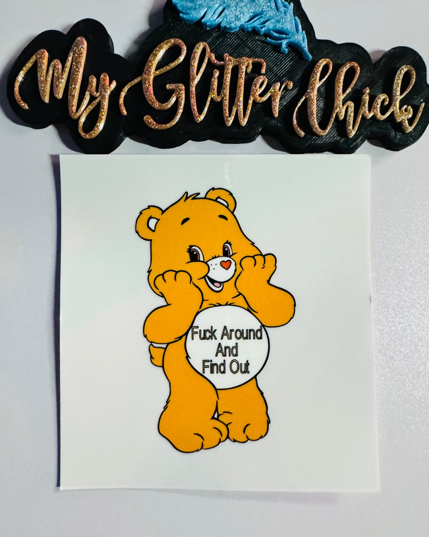 Fu*k Around Bear UV DTF Sticker 2016