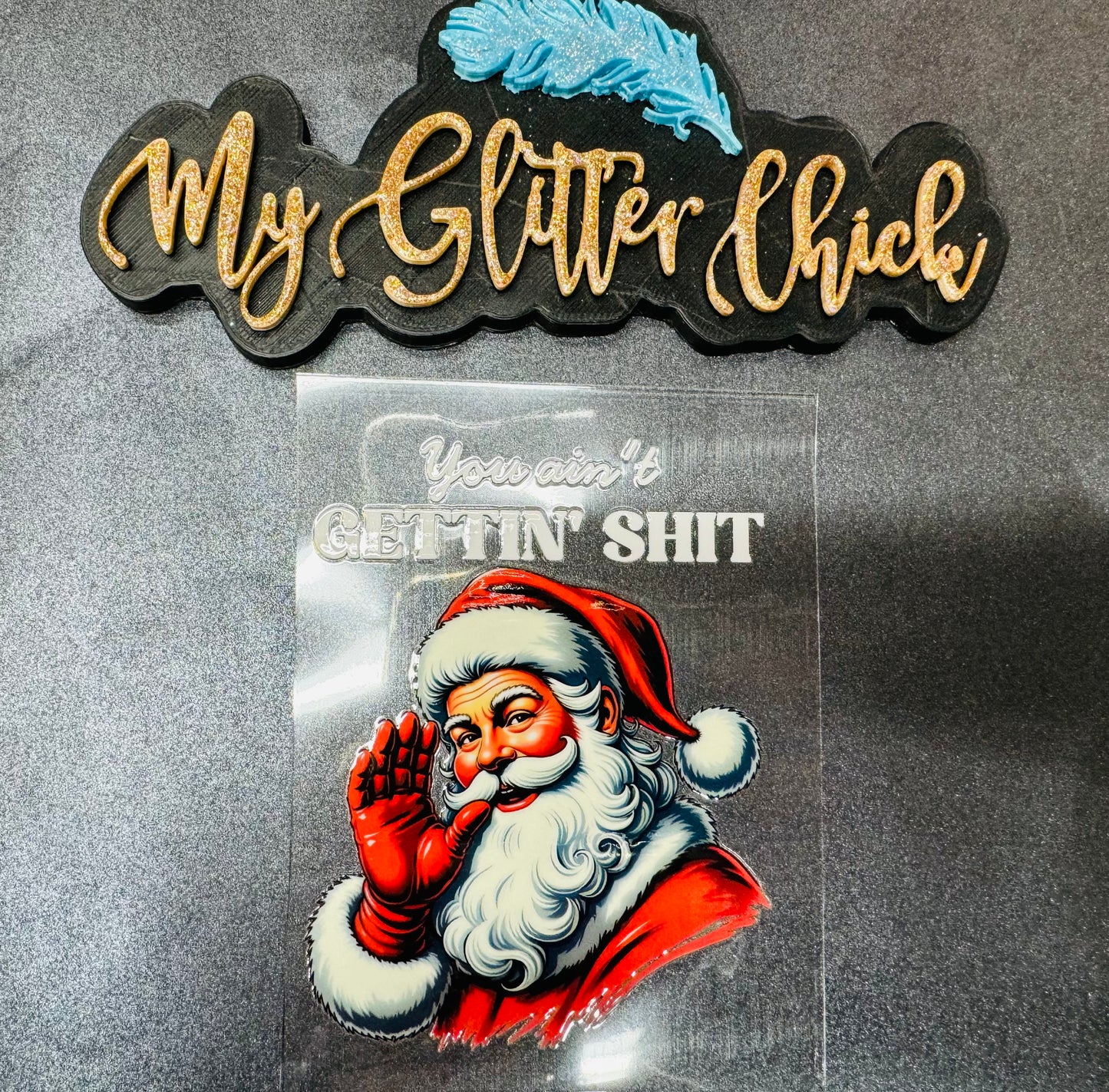 You ain't getting Sh*T Santa UVDTF Sticker 6080