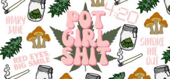 Pot Girl Sh*T UV DTF 2022